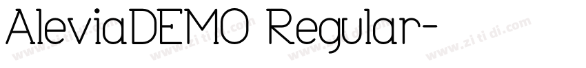 AleviaDEMO Regular字体转换